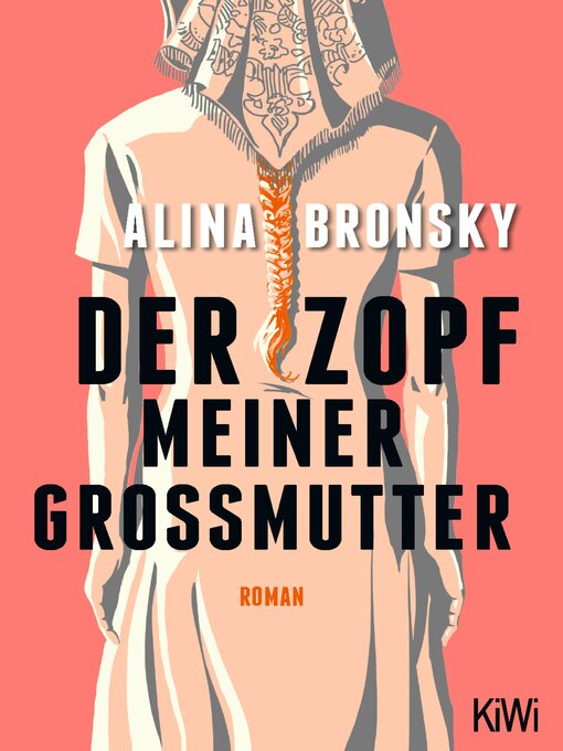 Title details for Der Zopf meiner Großmutter by Alina Bronsky - Available